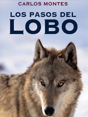 cover image of Los pasos del lobo